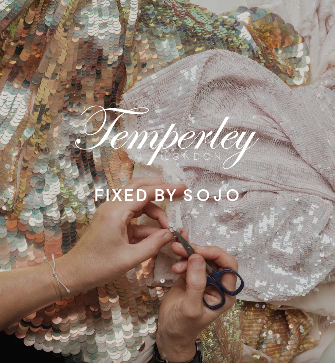 SOJO is proud to now be powering repairs and alterations for Temperley London.